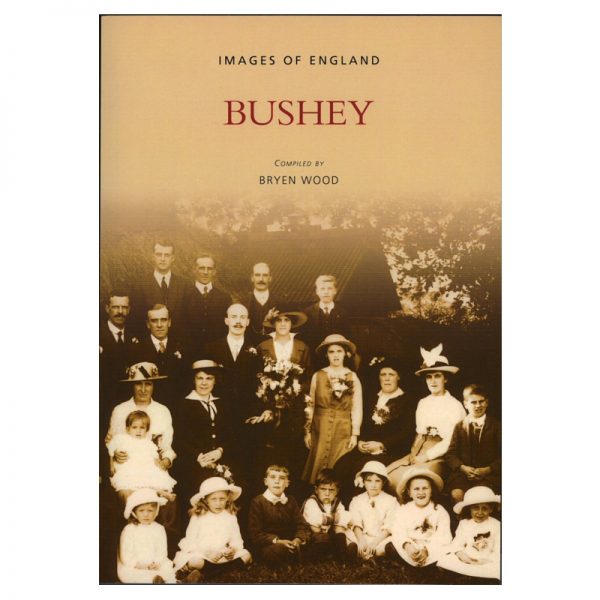 A book titled Images of England: Bushey.