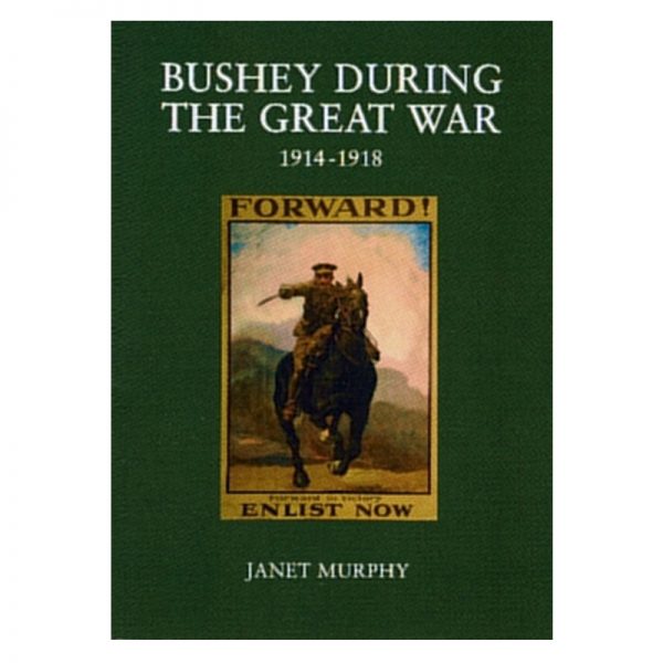 A book titled Bushey during the Great War.